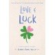 Love & Luck - Szerencsés szerelem     10.95 + 1.95 Royal Mail